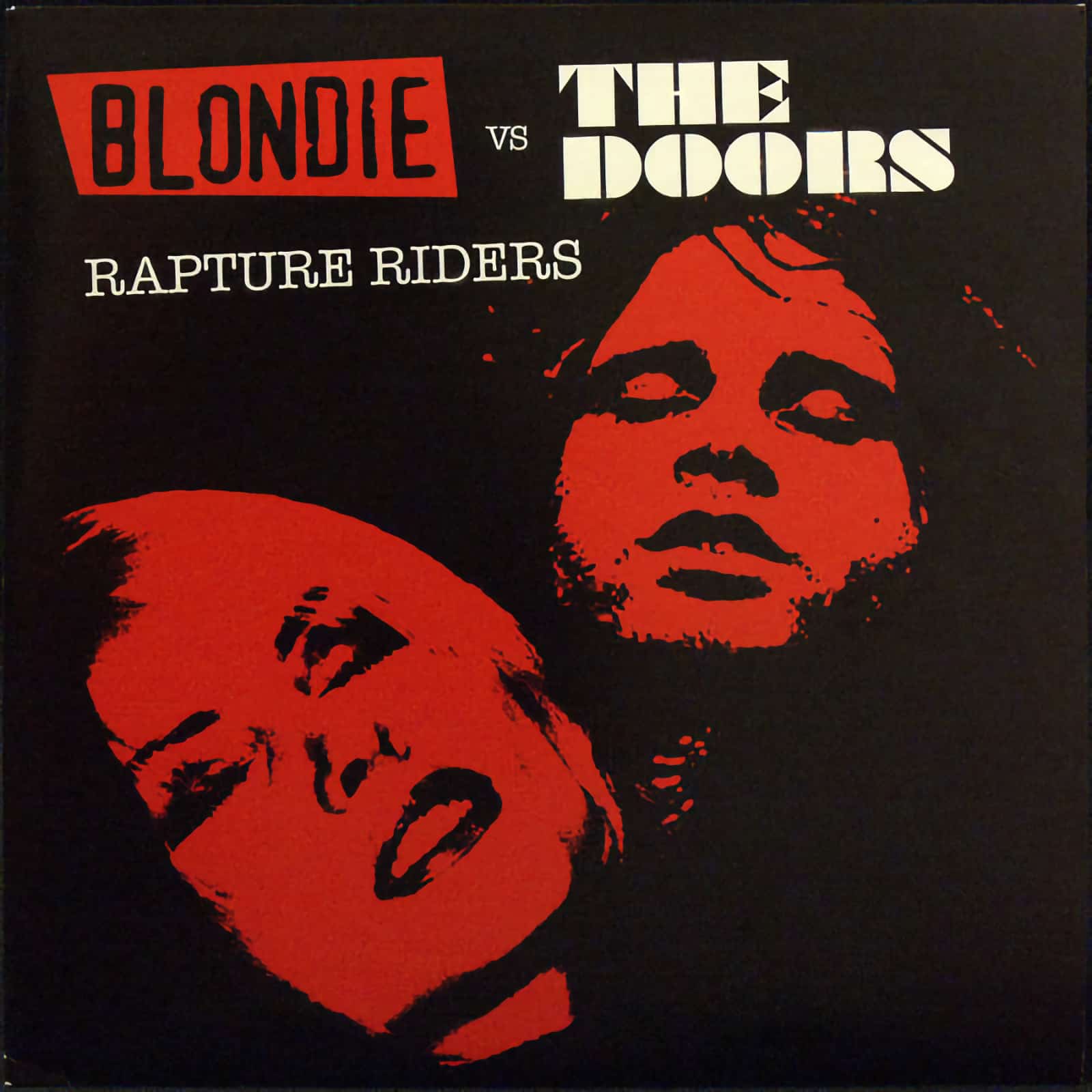 Rapture Riders by Go Home Productions The Doors vs Blondie