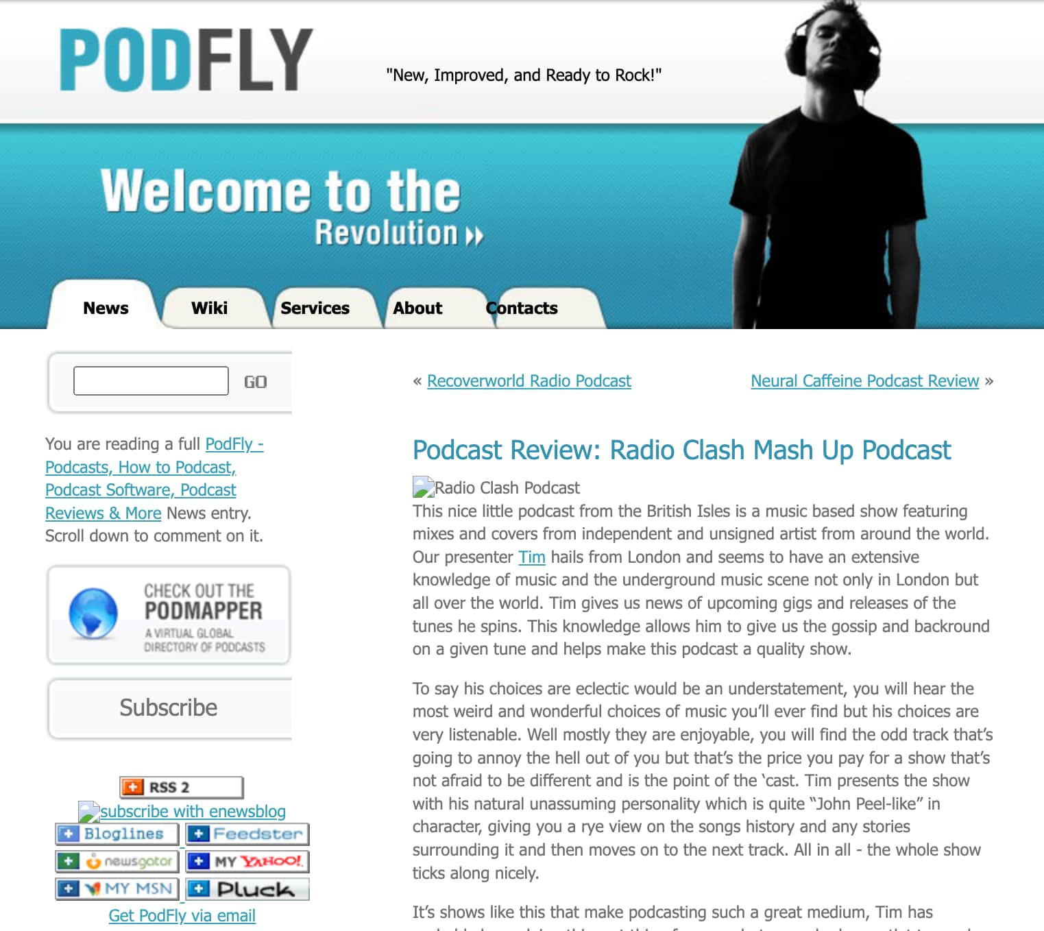 Interesting review of Radio Clash over at Podfly…