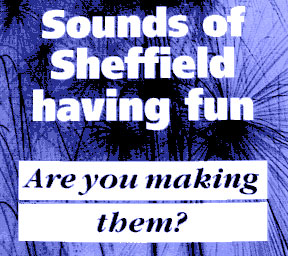 Radio Clash 97: Sound of Sheffield Pt 2 eclectic music mashup podcast travel remote podcasting recording Sheffield UK steel city cover sign reads Signs of Sheffield having fun - Are you making them? 