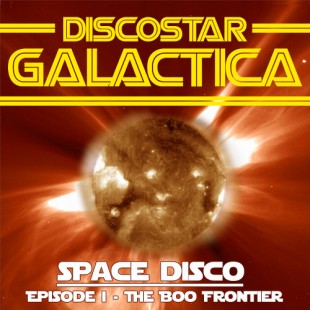 RC 135: Space Disco I – DiscoStar Galactica eclectic mashup music podcast cosmic electro house cover shows a futuristic glitterball a  Battlestar Galactica  spoof