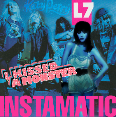 NEW MASHUP – Instamatic – I Kissed a Monster over at APC Katy Perry L7
