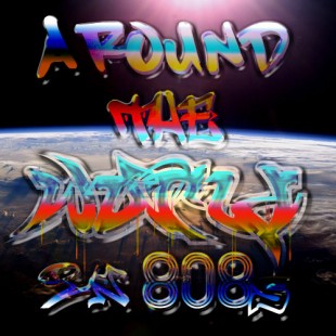 RC 171: Around the World in 808s Pt 1 international hip-hop hiphop global eclectic music mashup podcast cover shows world with text
