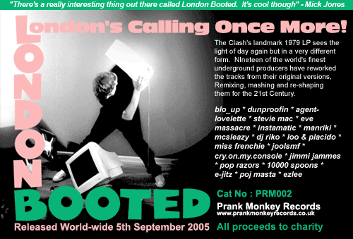 Know Your History part 2: London Booted London  Calling Clash mashups bootleg bastard pop flyer