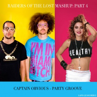 Raiders of the Lost Mashups 4: Party Groove