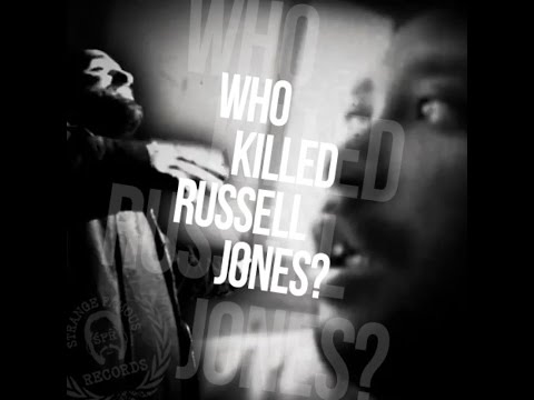 Who Killed Russell Jones?