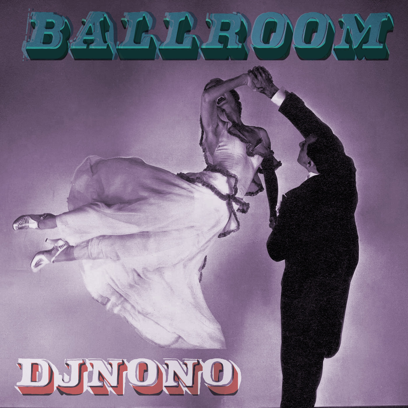 Final Mashups – DJNoNo – Ballroom album