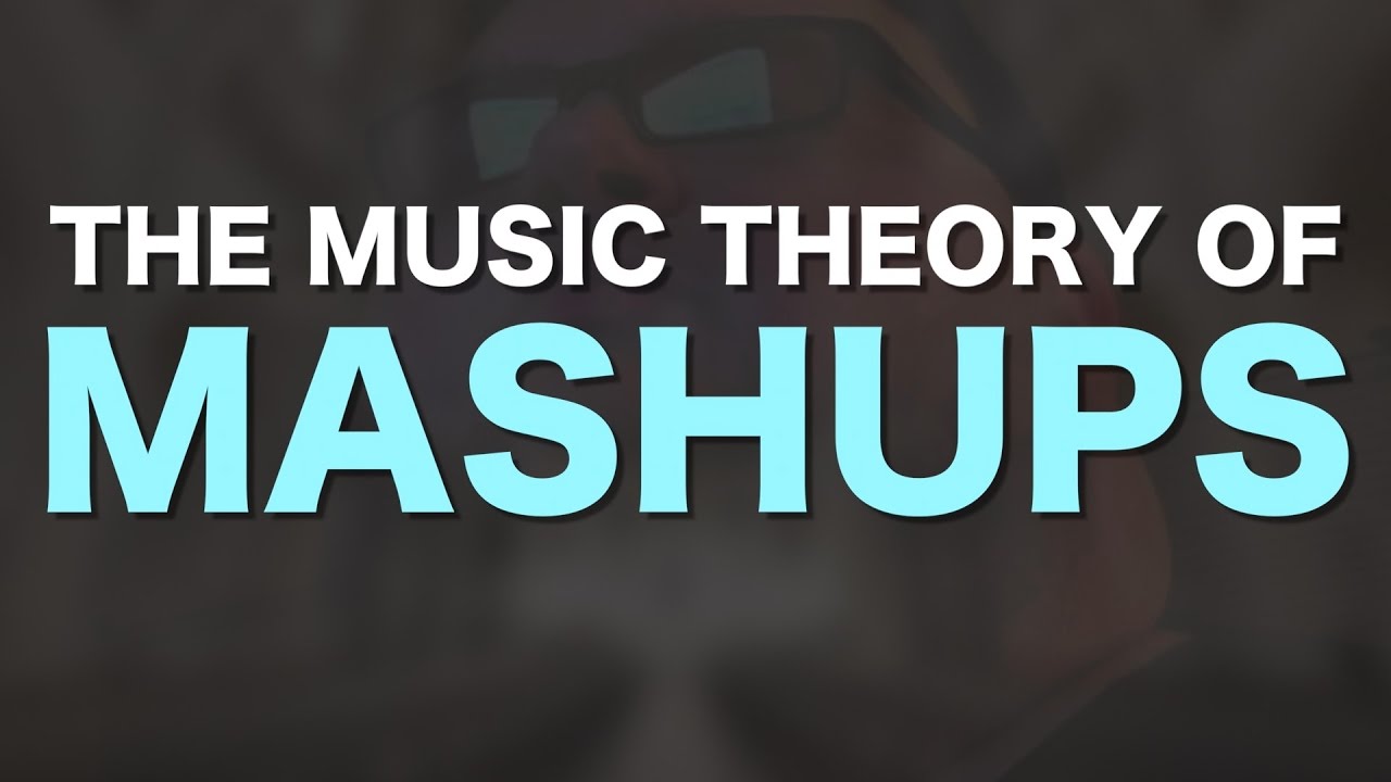 Music theory of mashups