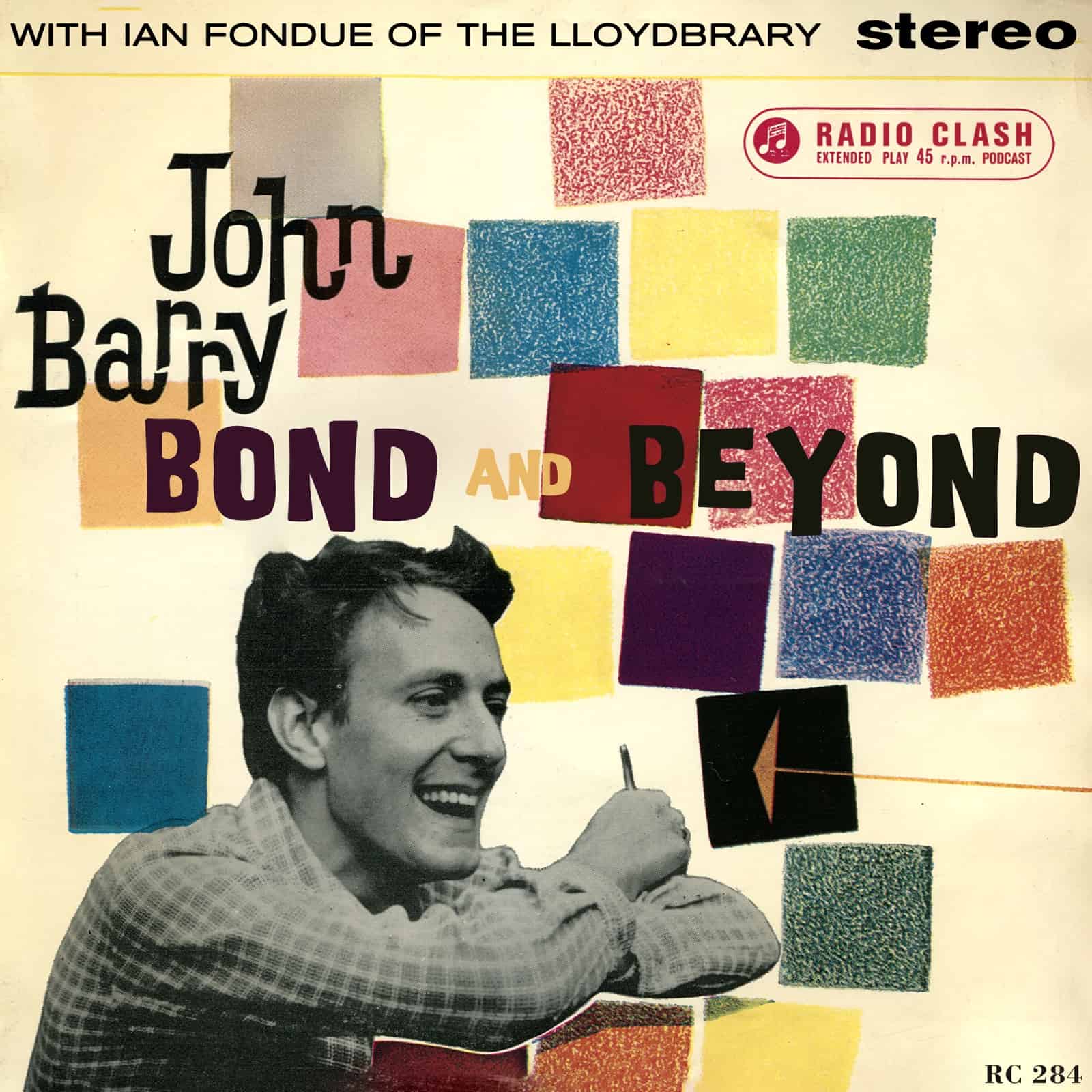 RC 284: John Barry - Bond and Beyond - eclectic mashup bootleg bastard pop music soundtrack James Bond cover