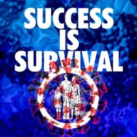 RC 322: Success is Survival Lockdown music podcast, cover is a parody of Protect and Survive but with COVID-19 Coronavirus instead of radiation.