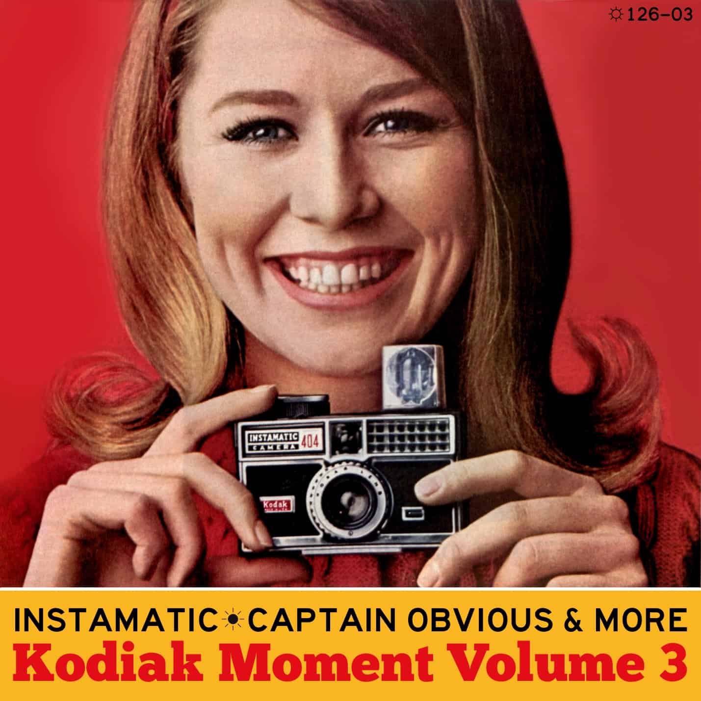 Kodiak Moment 3: Best of Instamatic & Captain Obvious 2008 – ​2011