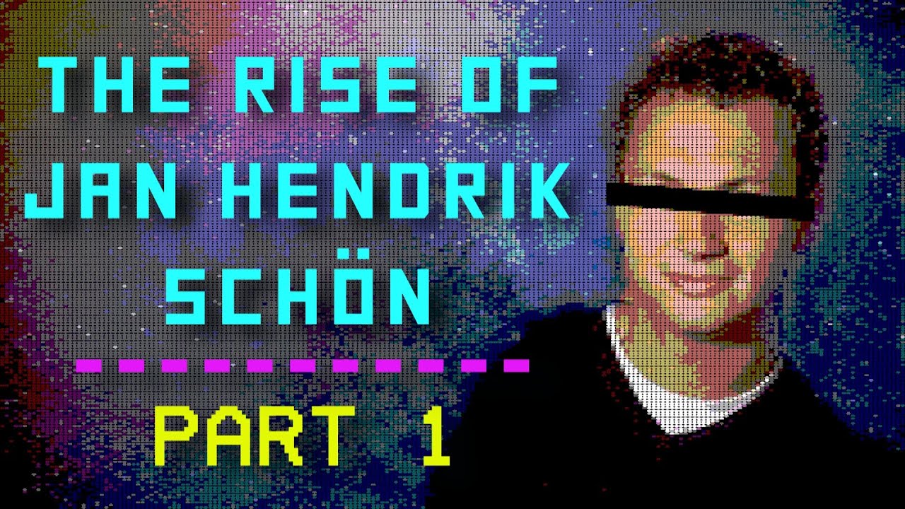 The Rise, Lies, & Demise of Jan Hendrik Schön