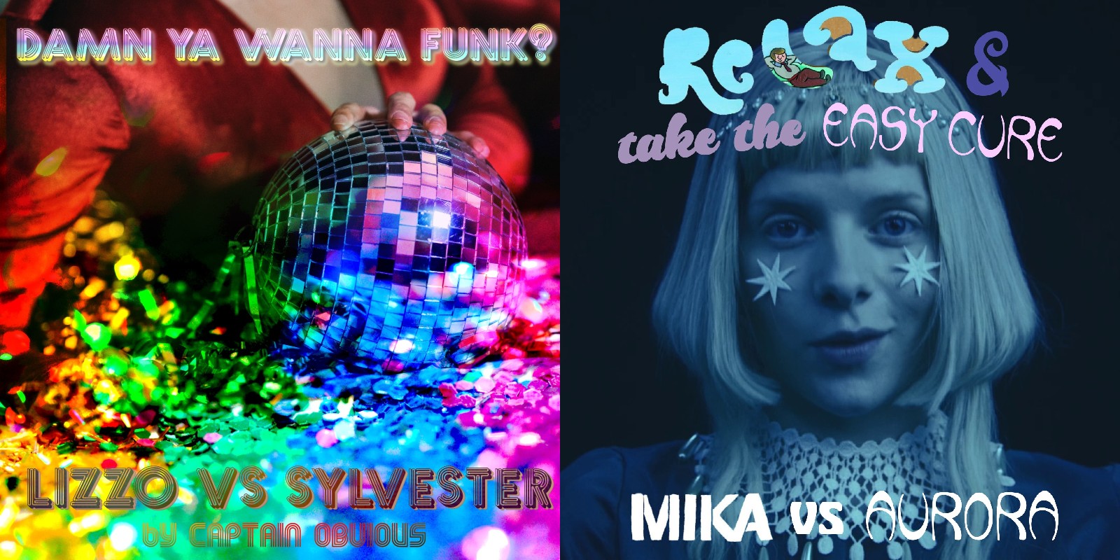 Instamatic Relax And Take The Easy Cure (Aurora vs MIKA) About Damn Punk (Lizzo vs Daft Punk) aka About Damn Time To Lose Yourself To Dance) Captain Obvious Damn Ya Wanna Funk (Lizzo vs Patrick Cowley Featuring Sylvester) mashup cover bootleg boot