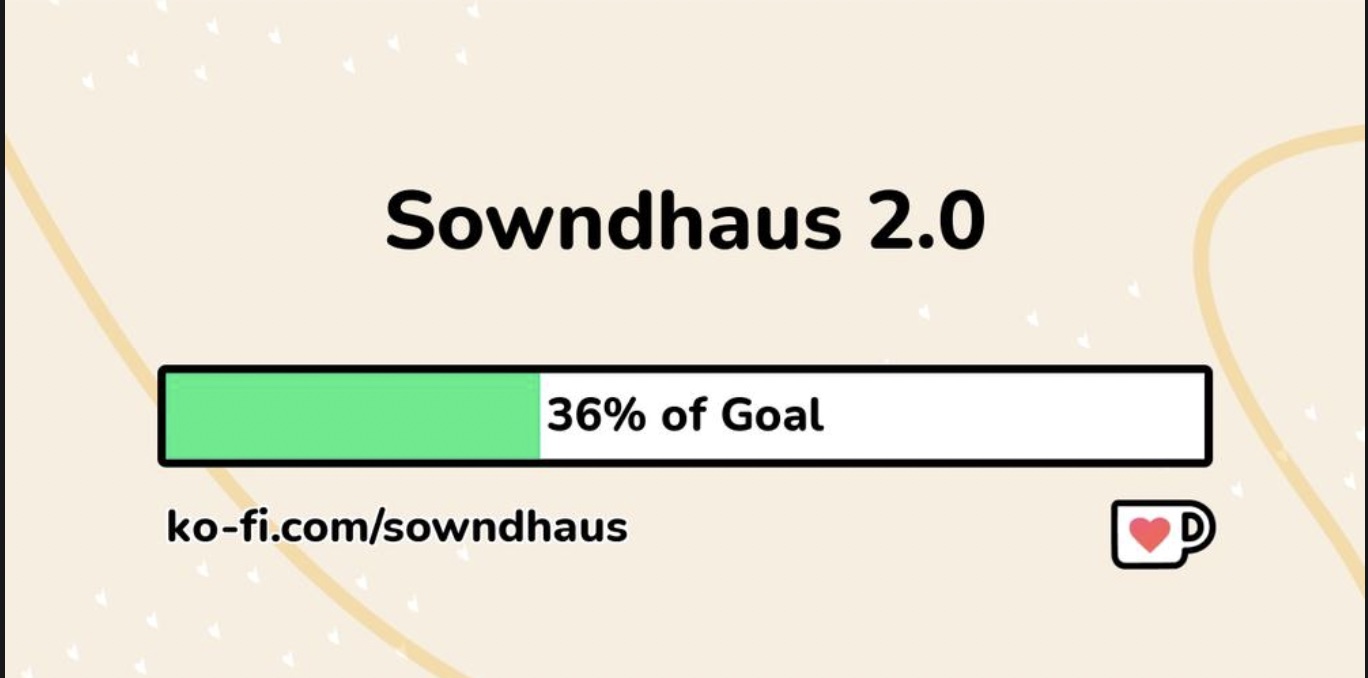 Sowndhaus needs your help!