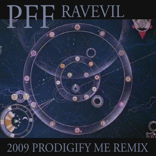 RavEVil cover Prodigify 2009 remix Time Bandits